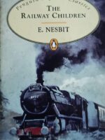The railway children- E Nesbit
